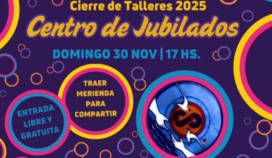 El Centro de Jubilados de San Clemente del Tuyú celebra el cierre de sus talleres