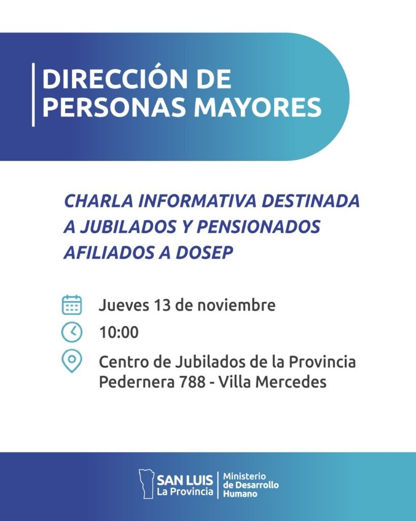 San Luis: este jueves 13/11 asesorarán a jubilados y pensionados afiliados a DOSEP de Villa Mercedes