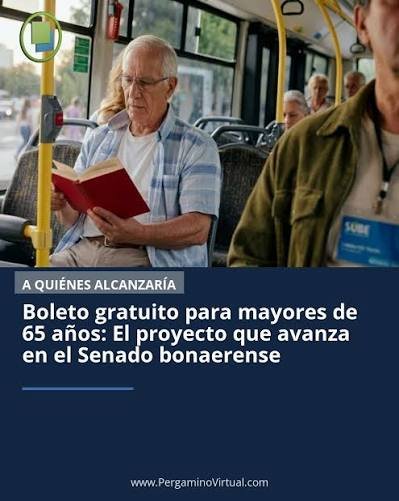 La provincia de Buenos Aires implementará un boleto gratuito para mayores de 65 años